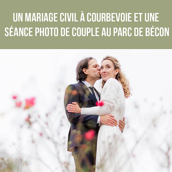 Un mariage civil à Courbevoie dans les Hauts-de-Seine