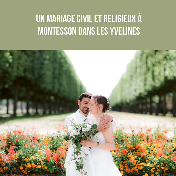 Un mariage civil et religieux à Montesson dans les Yvelines