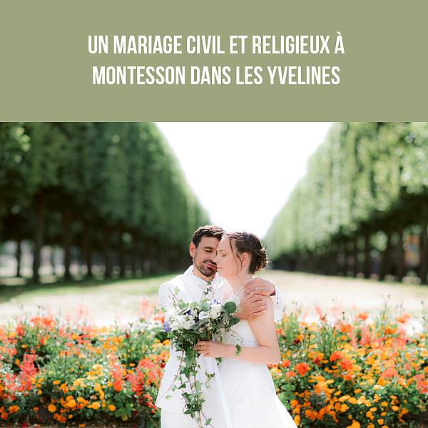Un mariage civil et religieux à Montesson dans les Yvelines