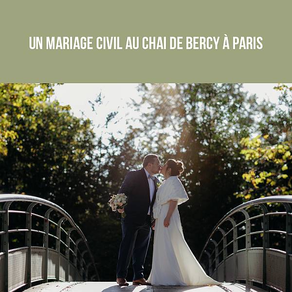 Un mariage civil à Paris au Chai de Bercy
